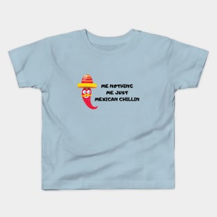 Mexican Chillin Kids T-Shirt